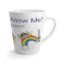 Load image into Gallery viewer, You Think You Know Me? is one of the favorite categories on the RBQ playing board!  This Latte Mug asks the BIG question that begs a conversation over coffee! Don't leave them wondering! BEGIN the conversation with PRIDE!