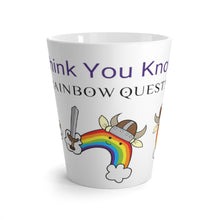 Load image into Gallery viewer, You Think You Know Me? is one of the favorite categories on the RBQ playing board!  This Latte Mug asks the BIG question that begs a conversation over coffee! Don't leave them wondering! BEGIN the conversation with PRIDE!